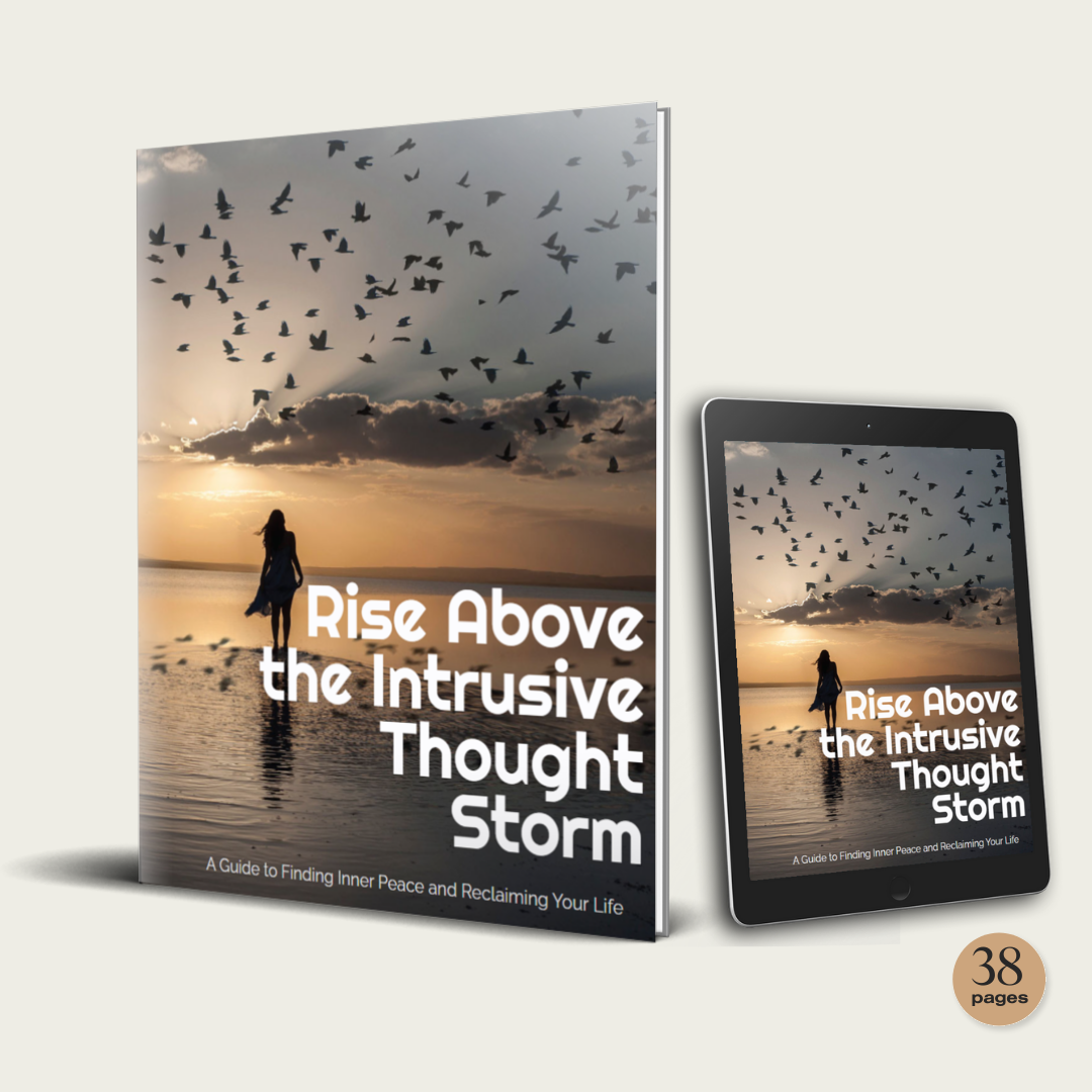 Rise Above the Intrusive Thought Storm: A Guide to Finding Inner Peace and Reclaiming Your Life