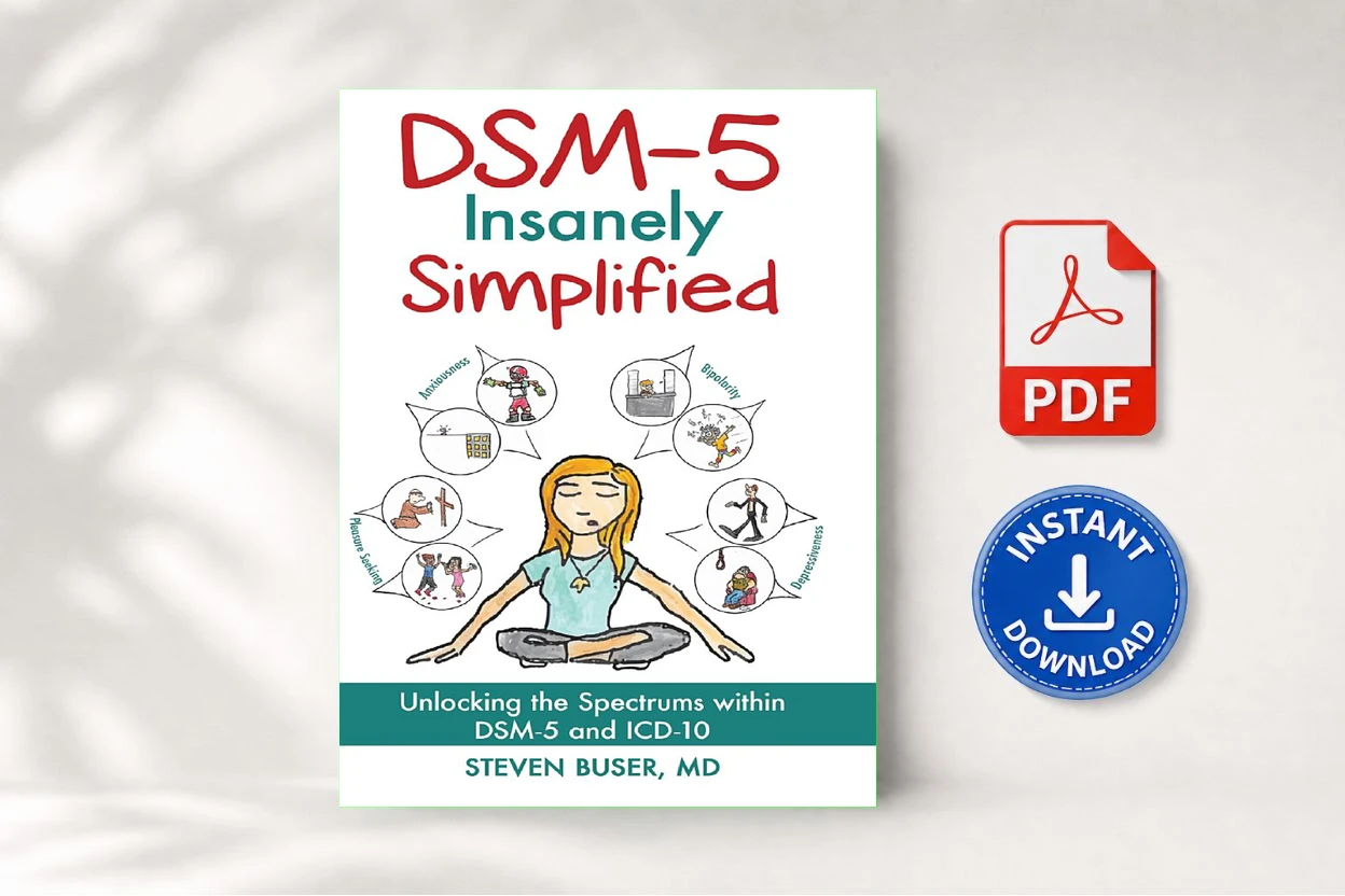 DSM-5 Insanely Simplified Unlocking the Spectrums Within DSM-5 and ICD-10