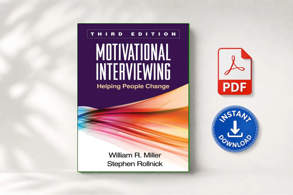 Motivational Interviewing, Third Edition Helping People Change