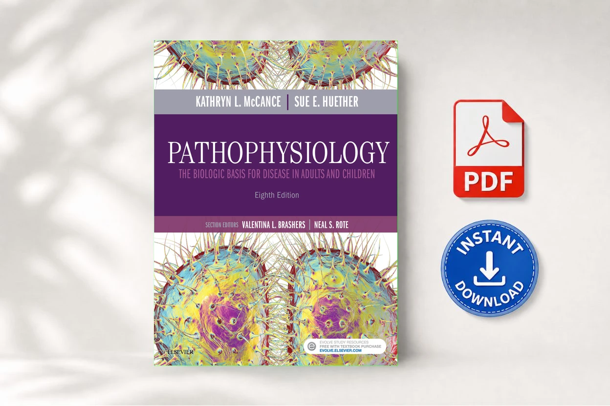 Pathophysiology The Biologic Basis for Disease in Adults and Children
